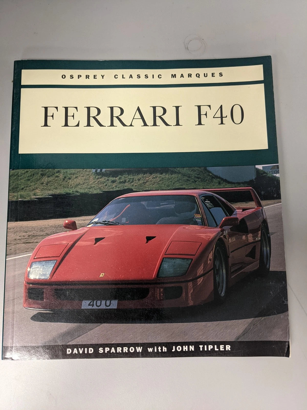 Ferrari F40 Book (Osprey Classic Marques)