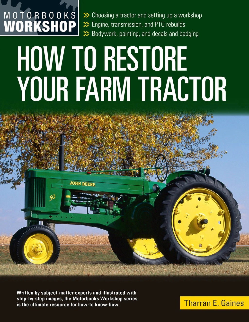 Farm Tractor Restoration Guide by Tharran Gaines