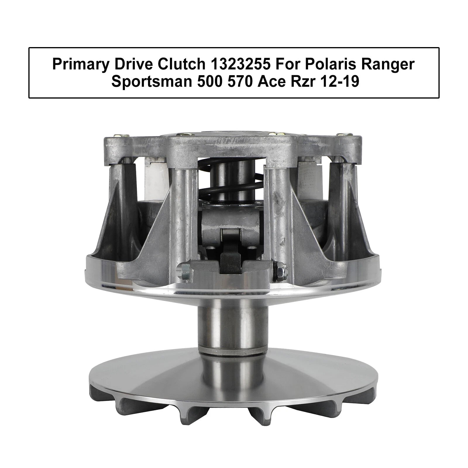 Primary Drive Clutch 1323255 for Polaris Ranger Sportsman 500 570 RZR (2012–2019)