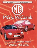 MG: A Comprehensive History by F. Wilson McComb, 3rd Edition