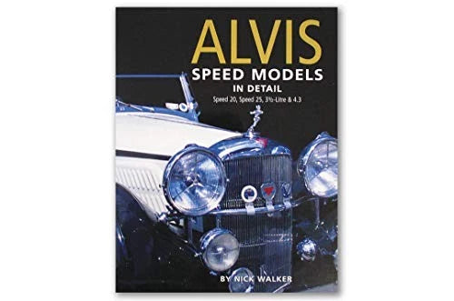 Alvis Speed Models Reference Book for Owners & Enthusiasts (1932–1940)