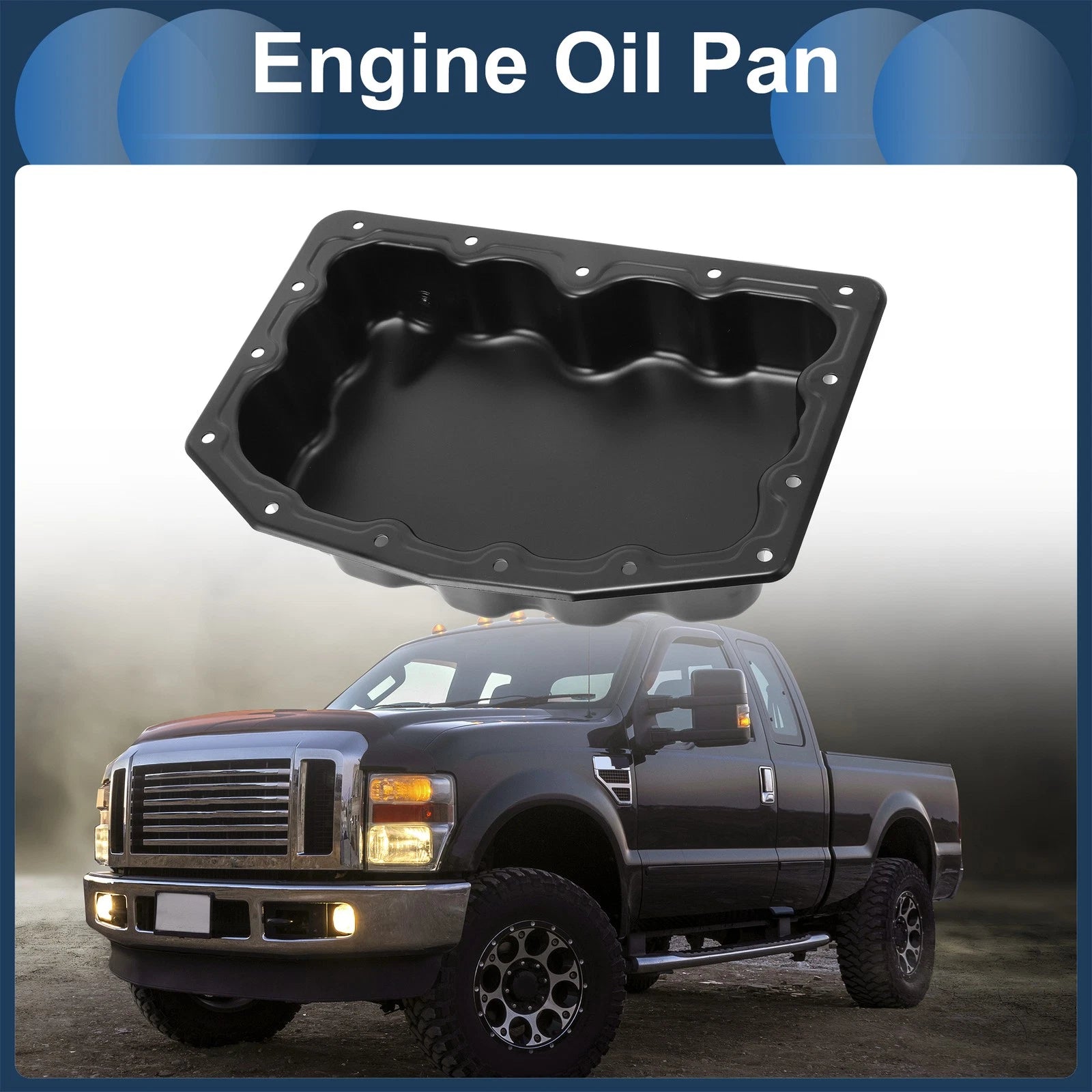 Engine Oil Pan Replacement for Ford F250 Super Duty (2011–2025)