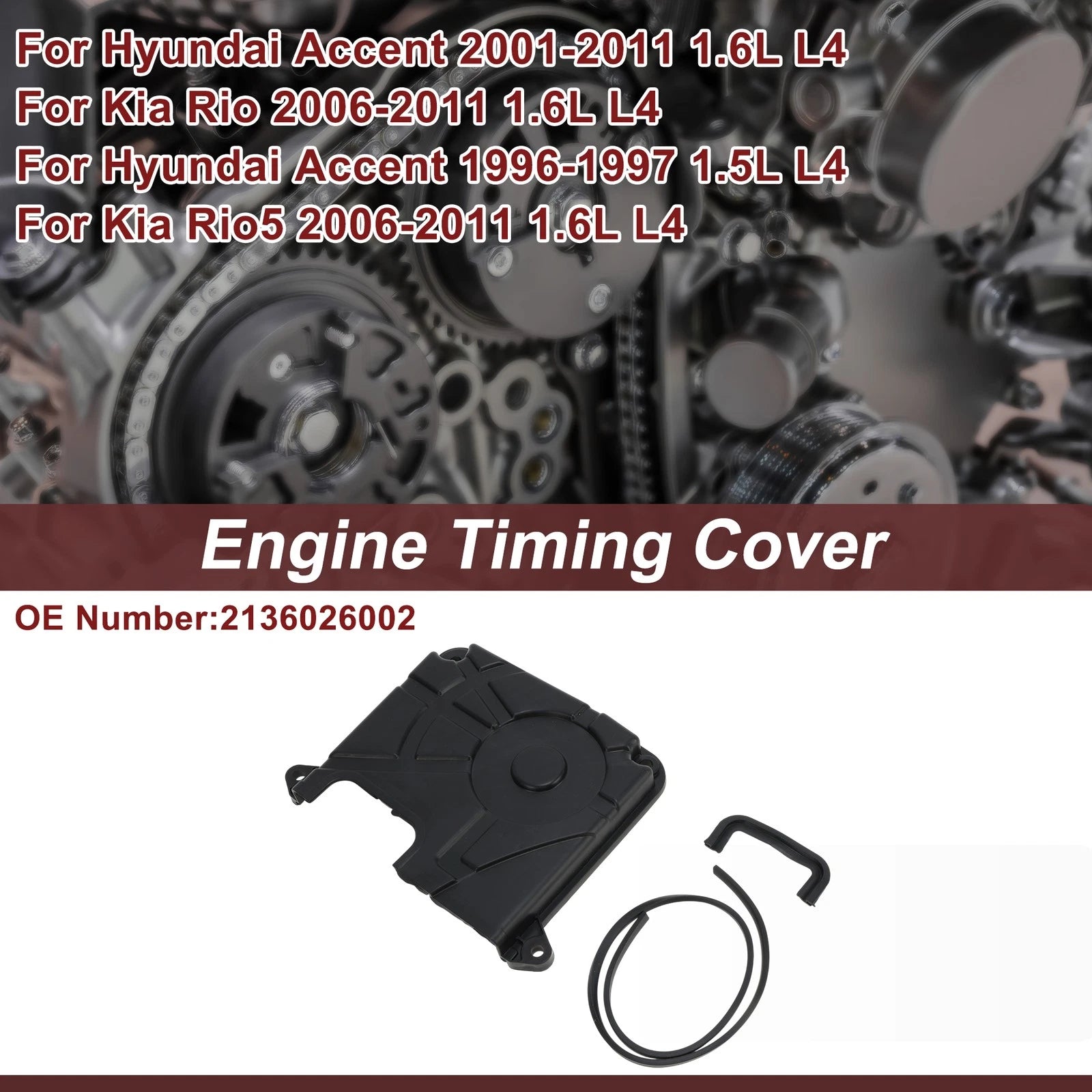Engine Timing Cover Replacement for Hyundai Accent 1.6L 2001–2011