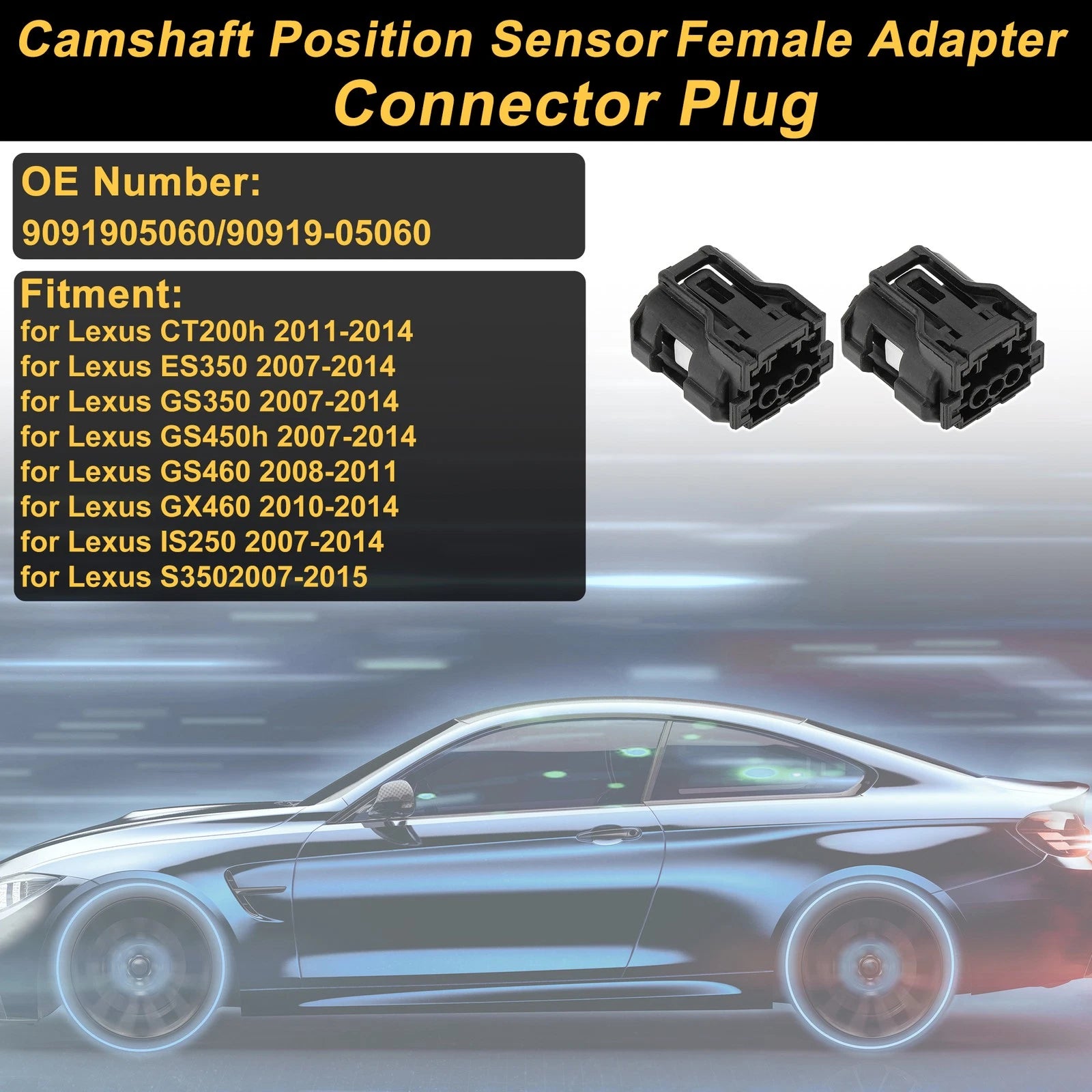 Camshaft Position Sensor Connector Plug for Lexus CT200h (2011–2017)