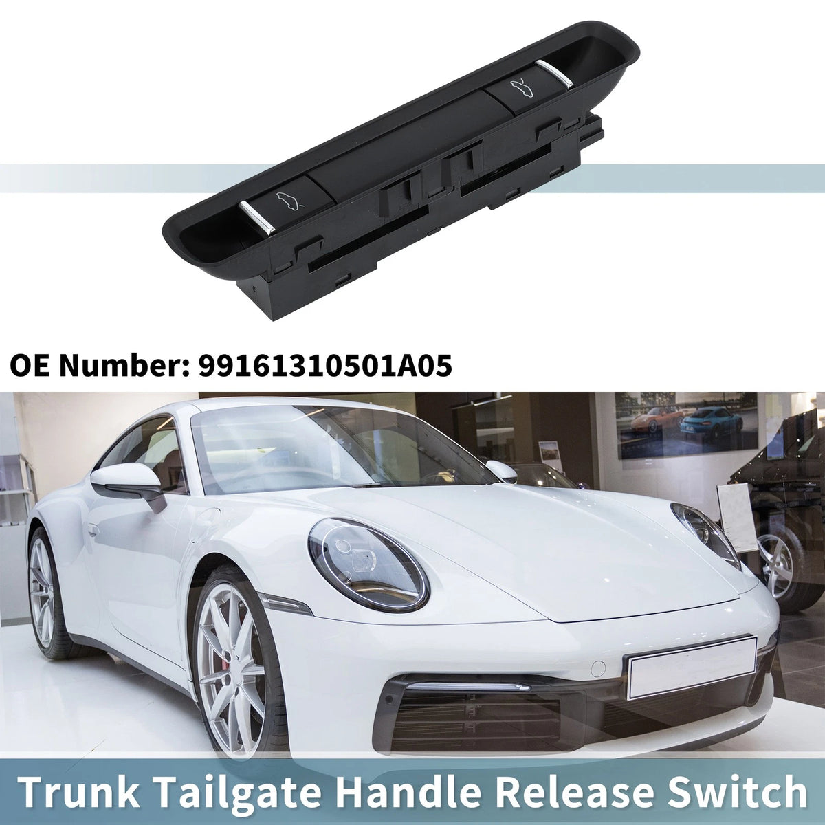 Hood Decklid Release Trunk Switch No. 99161310501 A05 for Porsche 718 Boxster (2017–2023)