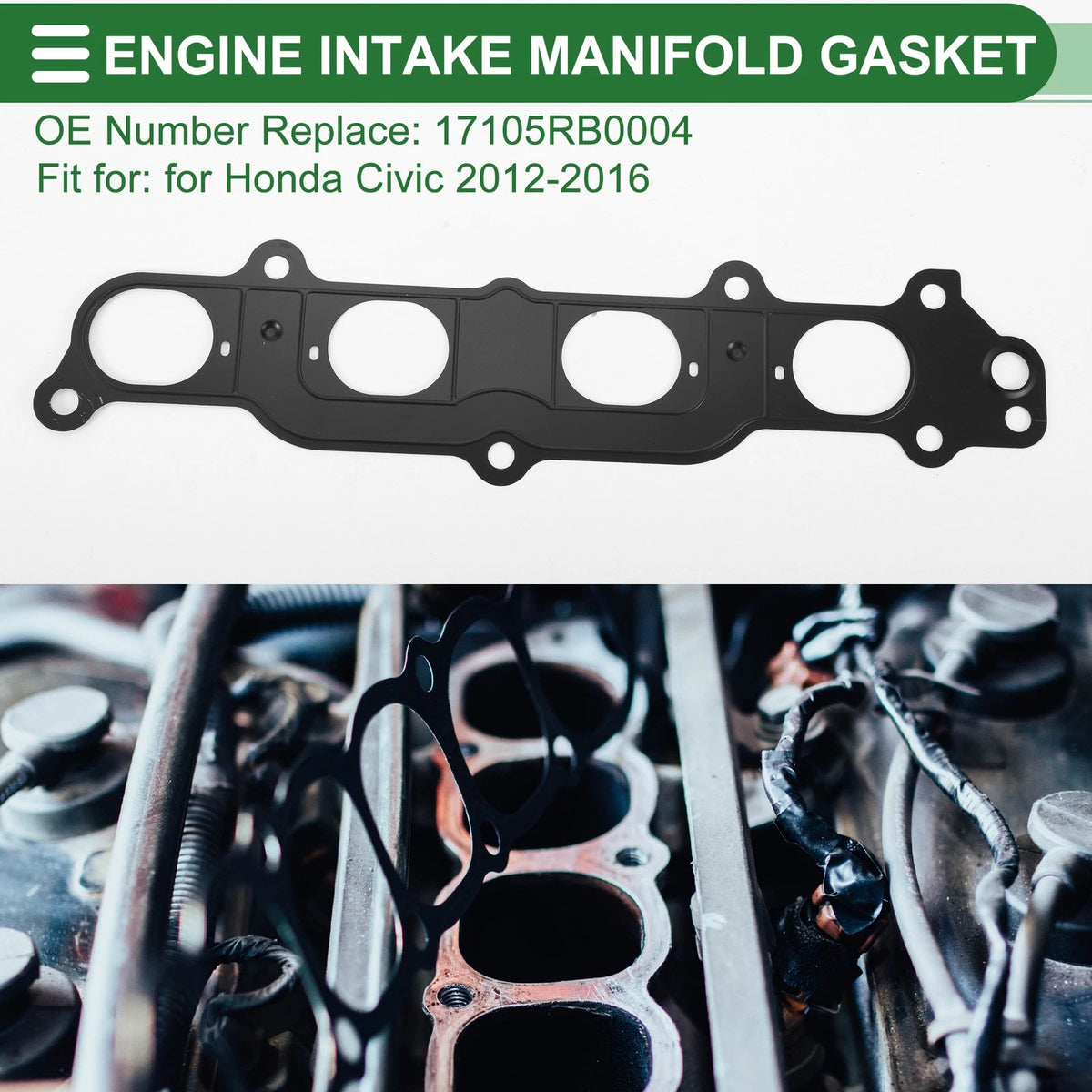 Engine Intake Manifold Gasket for Honda Civic (2012–2016) No. 17105RB0004