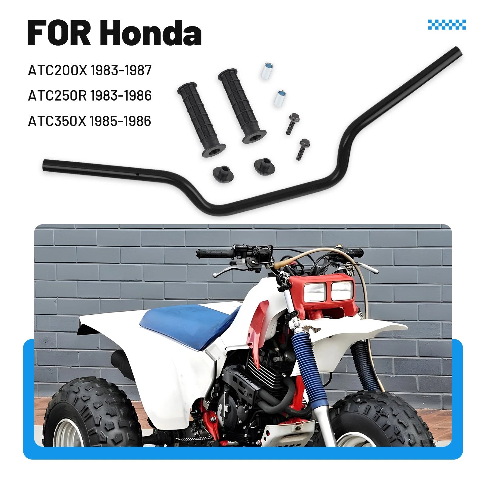 Heavy Duty Handlebar & Grips for Honda ATC350X (1985–1986), ATC200X, ATC250R (1983–1987)
