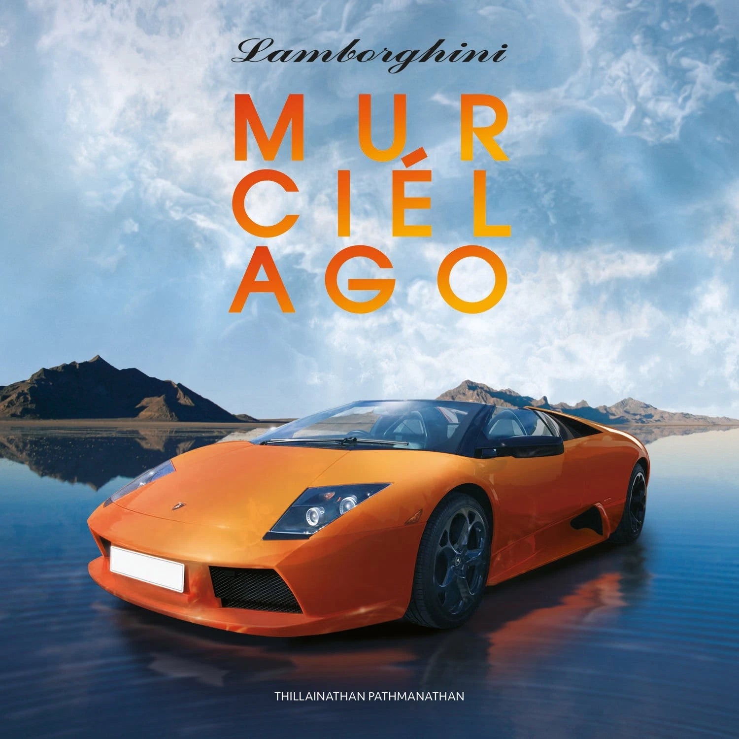 Lamborghini Murciélago Book (2001–2010)