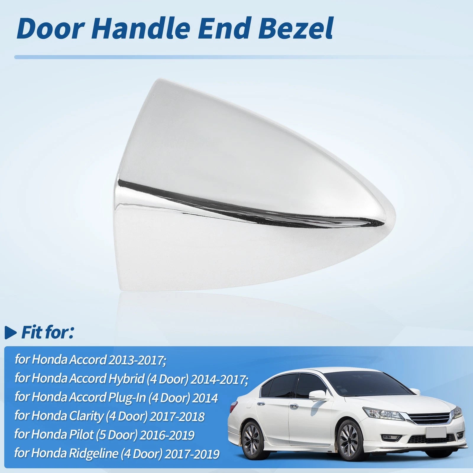 Right Side Door Handle End Bezel Replacement for Honda Accord (2013–2017)