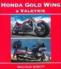 Honda Gold Wing and Valkyrie Book by Malcolm Birkitt