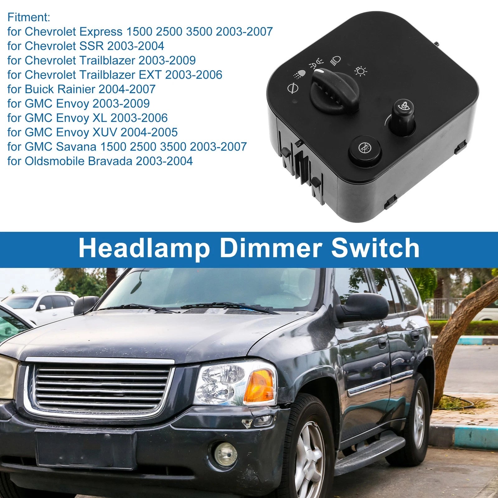 Headlight Switch Replacement for Chevrolet Express 1500 2500 3500 (2003–2007)