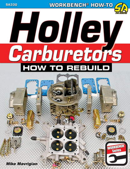 Holley Carburetor Rebuild Guide for 4150 4160 4165 4175 4500
