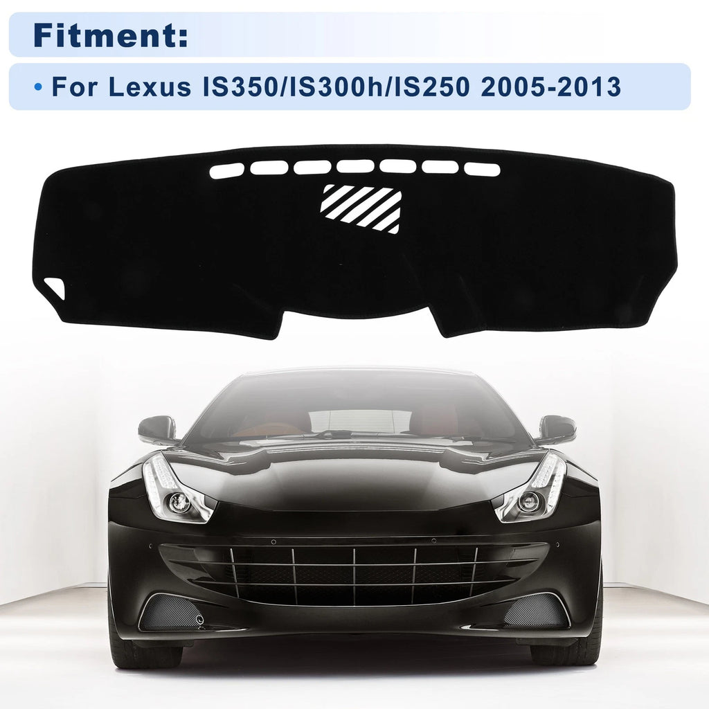 Dash Cover for Lexus IS350/IS300h/IS250 (2005–2013) Black Polyester