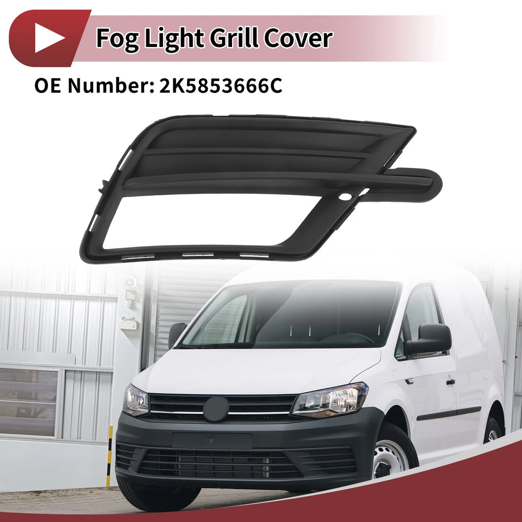 Front Right Fog Light Grill Replacement for Volkswagen Caddy (2015–2020)