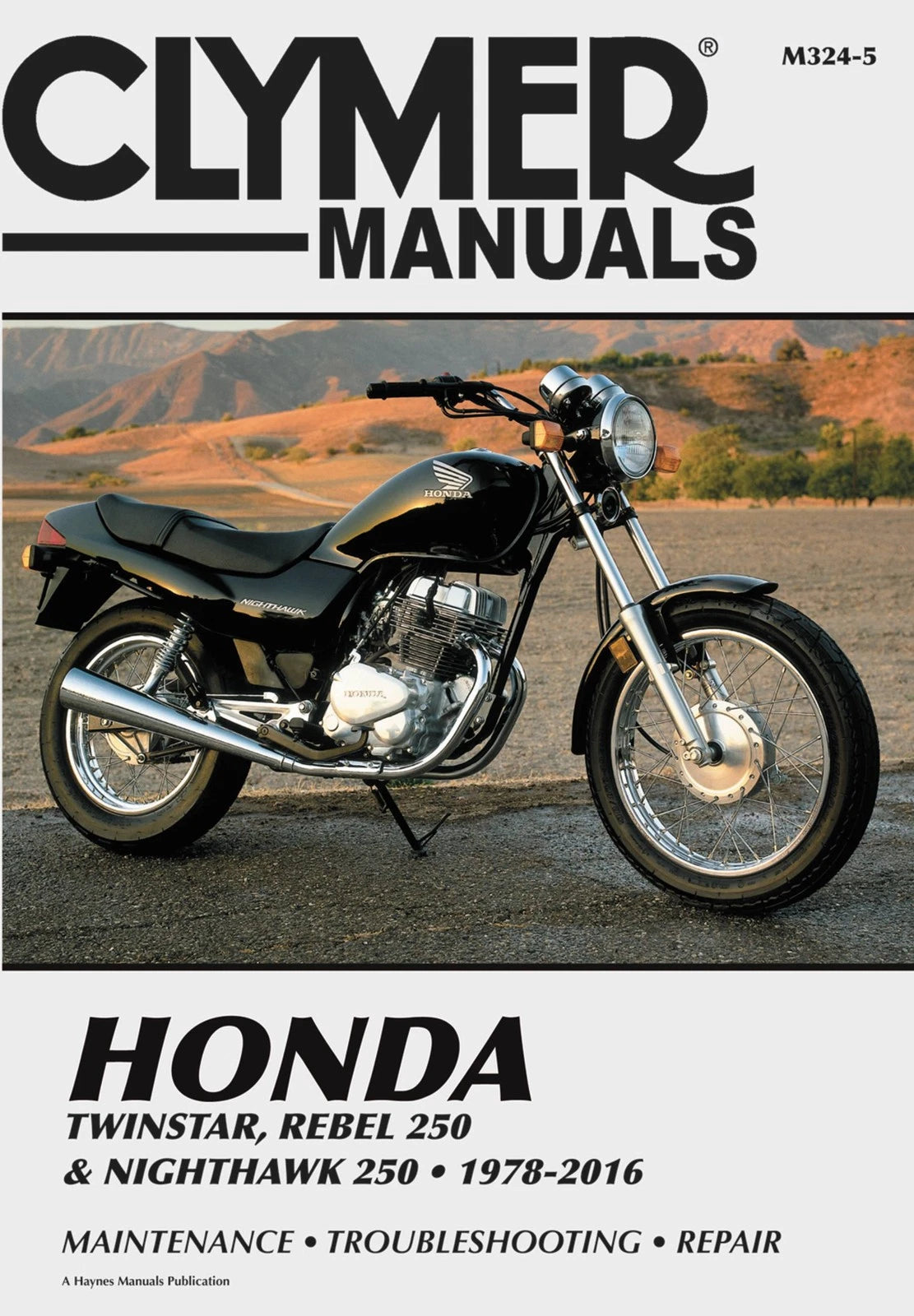 Clymer Manual for Honda Twinstar Rebel 250 Nighthawk 250 (1978–2016)