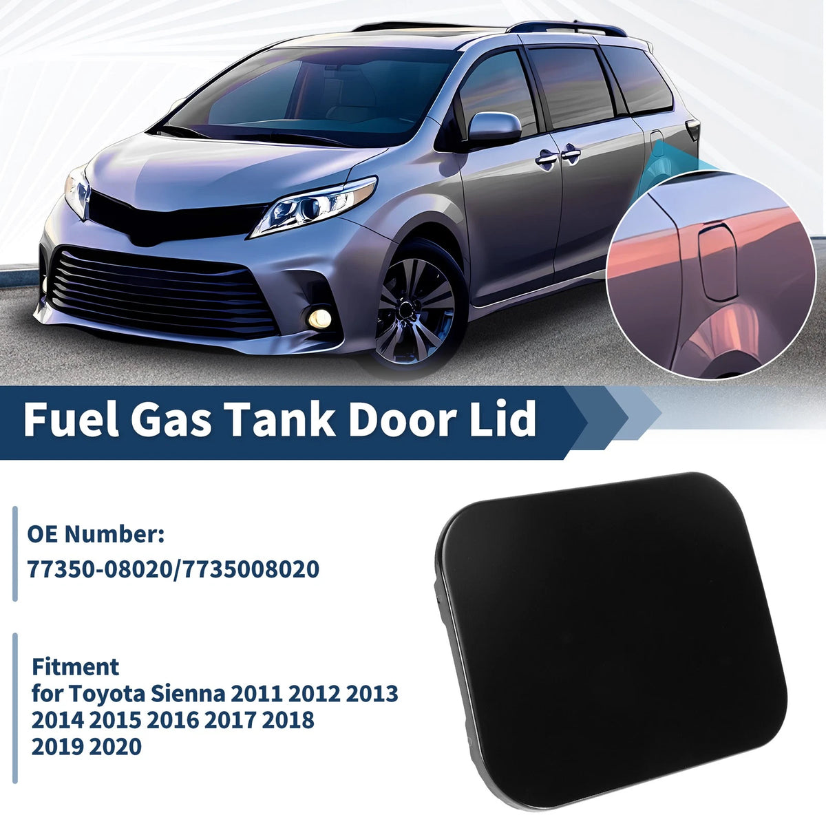 Fuel Tank Door Replacement for Toyota Sienna (2011–2020)