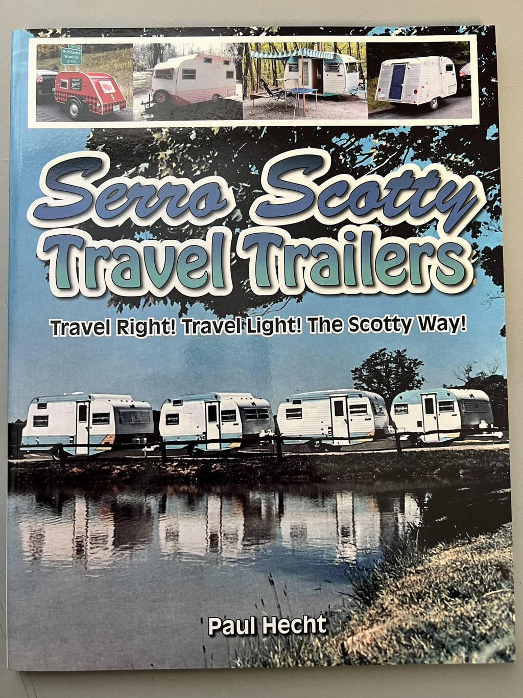 Serro Scotty Travel Trailers Book (1961–2021)