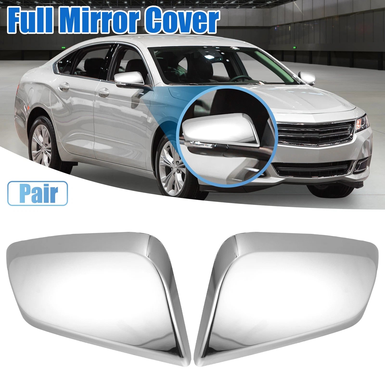 Chrome Plated Half Mirror Cover Pair for Chevrolet Impala (2014–2020)