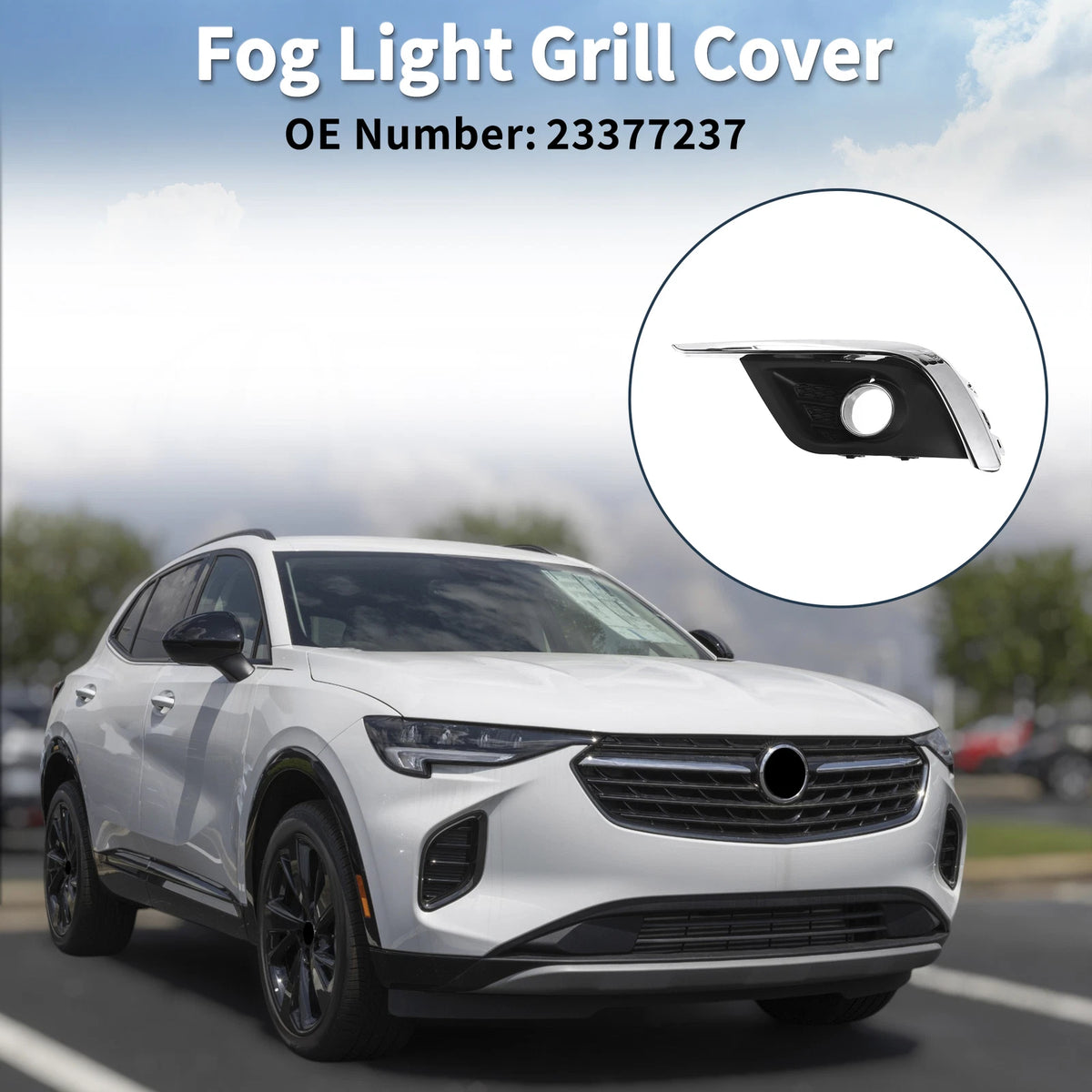1 Pc Fog Light Grill for Buick Envision (2016–2018) No. 23377237