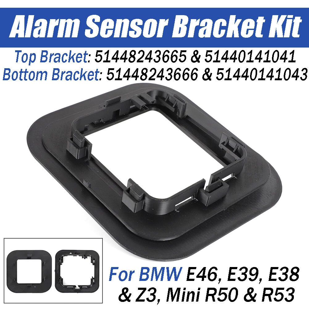 Alarm Sensor Bracket Support Kit for BMW E46 E39 E38 Z3 Mini R50 R53 (1998–2006)