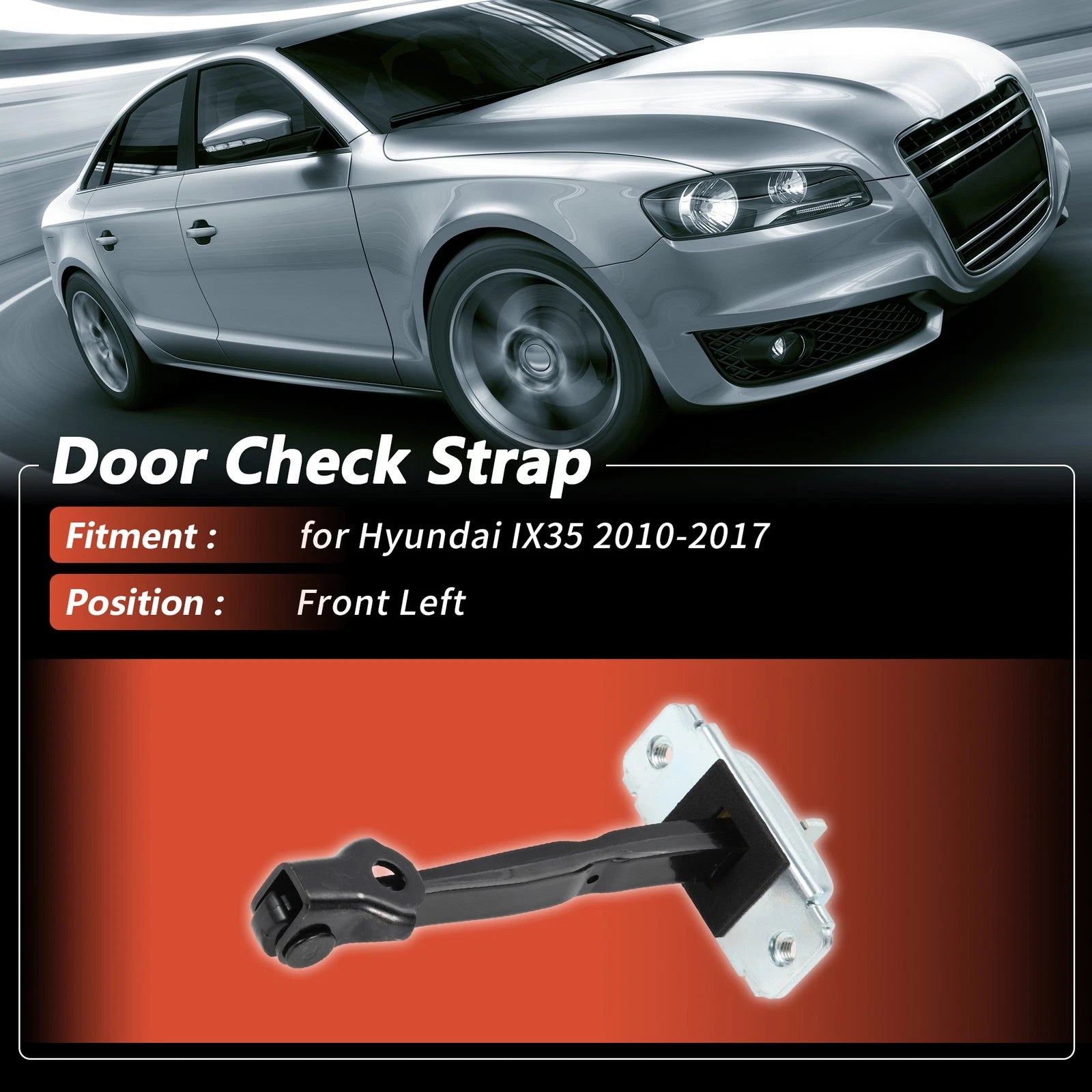 Door Check Strap Front Left Replacement for Hyundai IX35 (2010–2017)