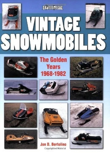 Vintage Snowmobiles for Snowmobile Racing (1968–1982)