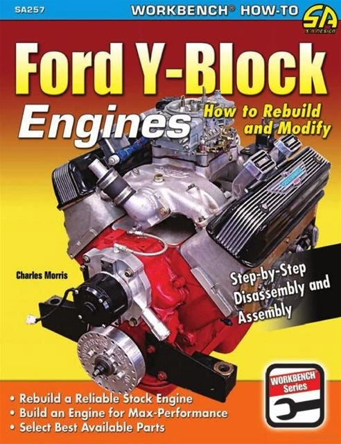 Y-Block Engine Rebuild Manual for Ford (312, 292, 272, 256, 239)