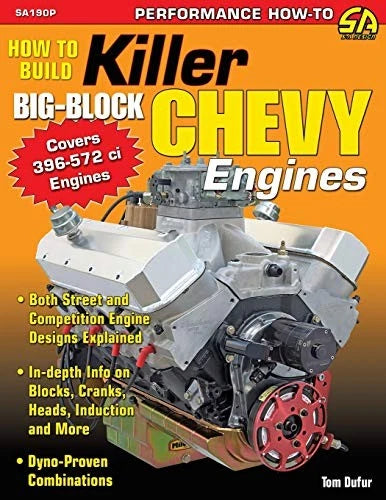 Big Block Chevy Engine Building Guide for Chevrolet (396, 402, 427, 454, 572)