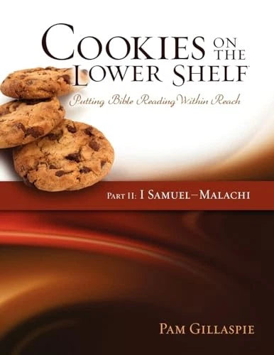 Cookies on the Lower Shelf for Bible Reading (Part 2)