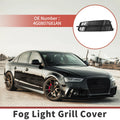 Front Left Fog Light Grill Replacement for Audi A6 C7 S Line (2012–2018)