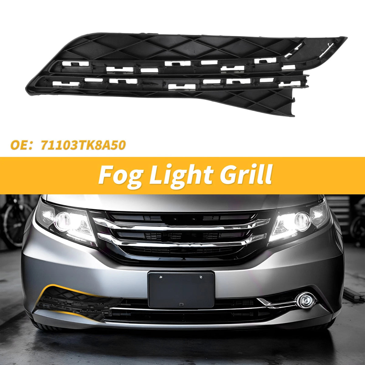 Right Side Fog Light Grill for Honda Odyssey (2014–2017) 71103TK8A50