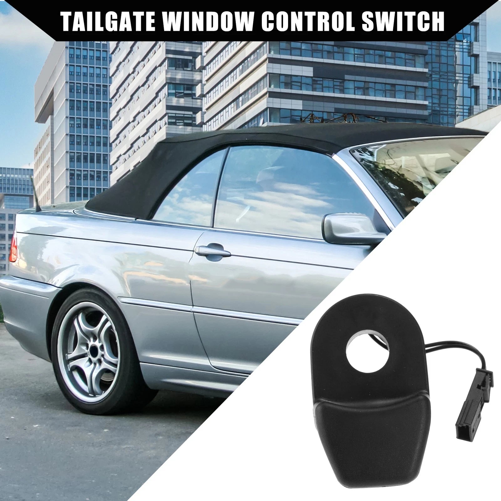 Tailgate Window Switch Replacement for BMW E46 E91 E61 (1998–2013)