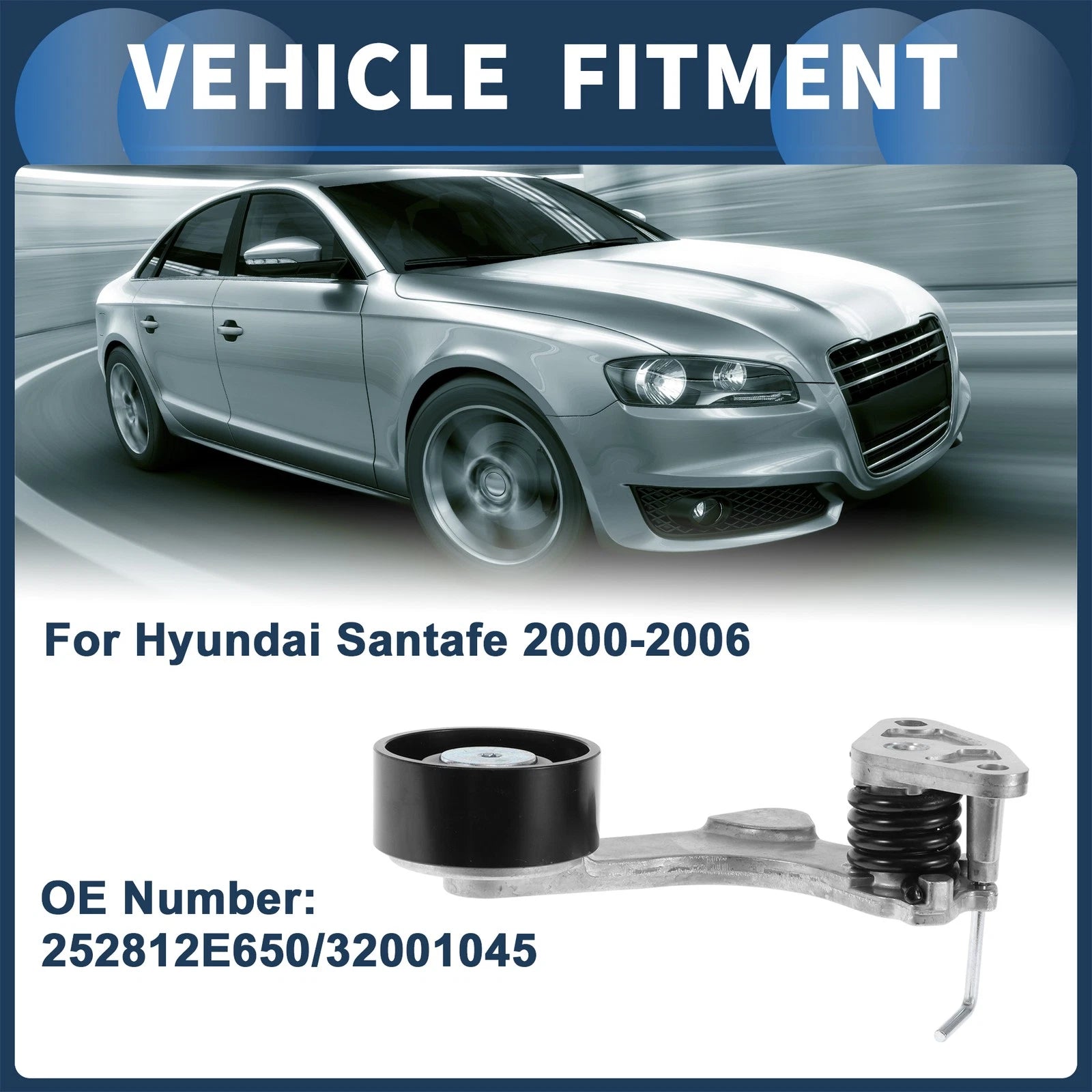 Belt Tensioner OEM Replacement for Hyundai Santafe (2000–2006)