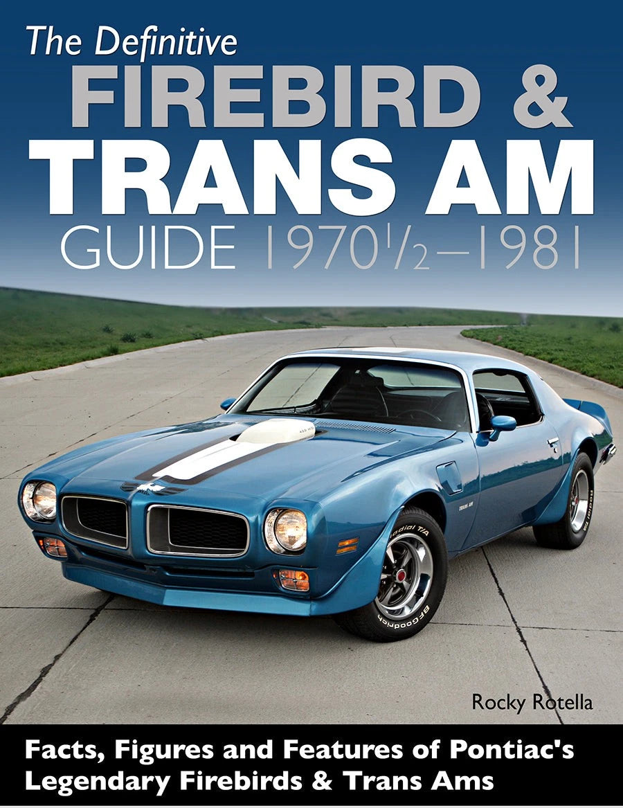 Firebird & Trans Am Guide for Firebird/Trans Am (1970–1981)