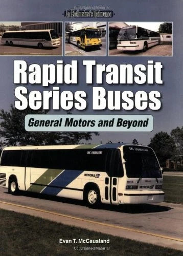 GM RTS Bus History Book (Comprehensive Design Evolution & Vintage Photos)