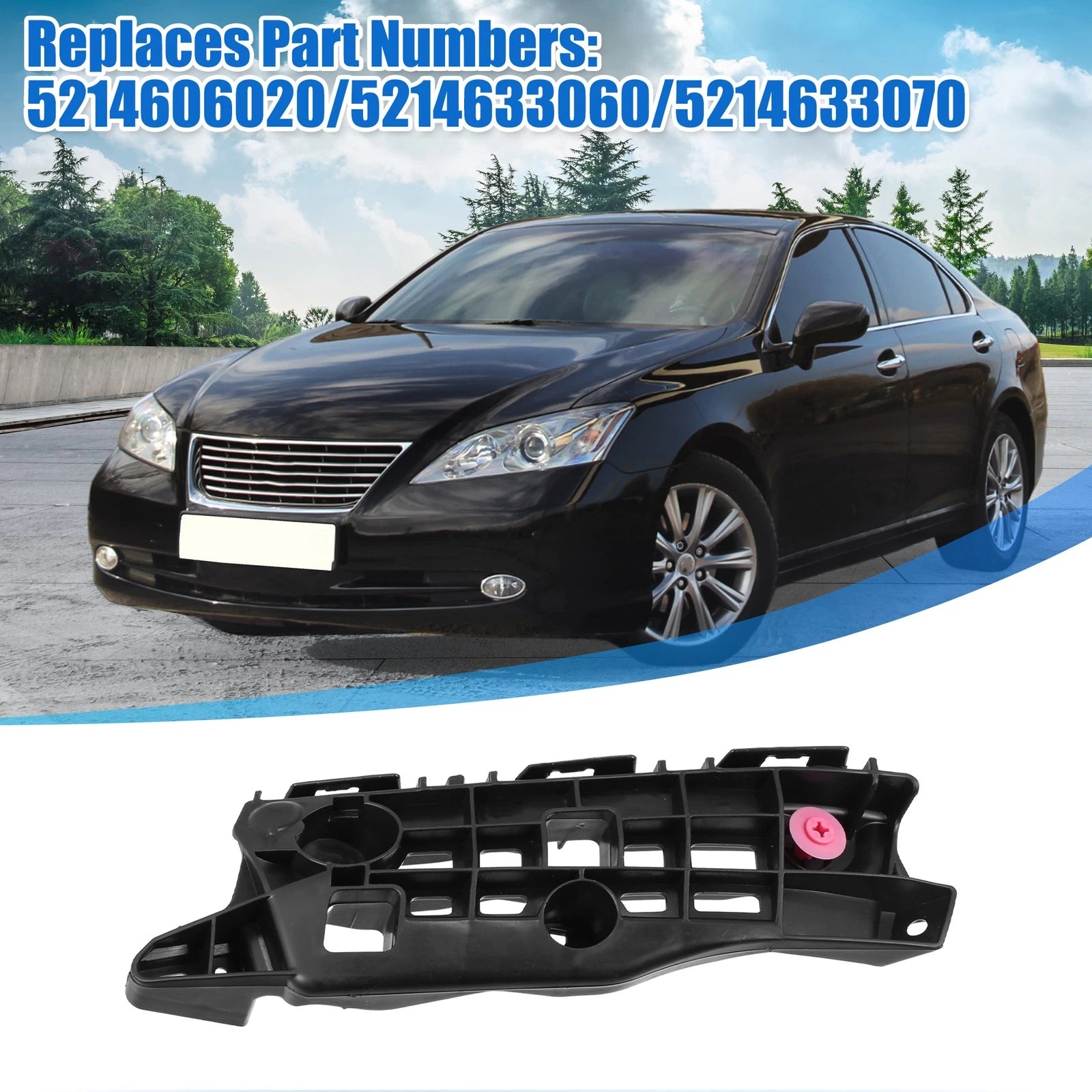 Bumper Bracket Side Retainer for Lexus ES300h (2013–2018)