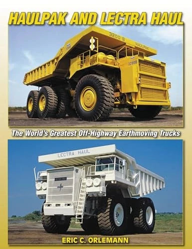 Haulpak and Lectra Haul Off-Highway Earthmoving Trucks Book