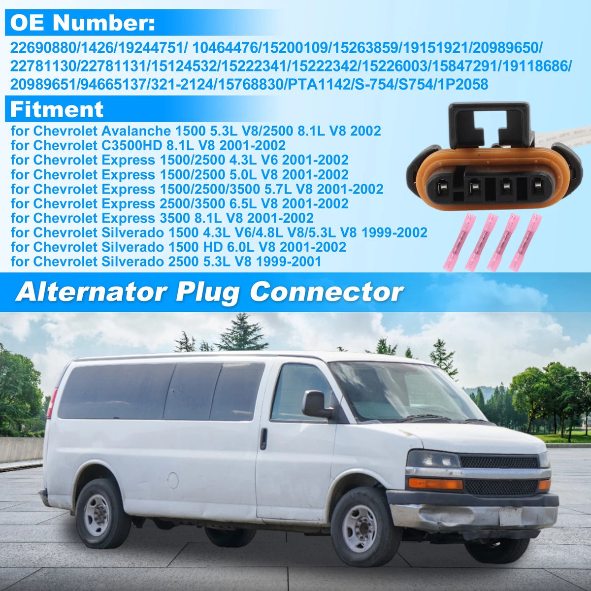 Set of 1 Alternator Connector for Chevrolet Avalanche 1500 (2002) 22690880