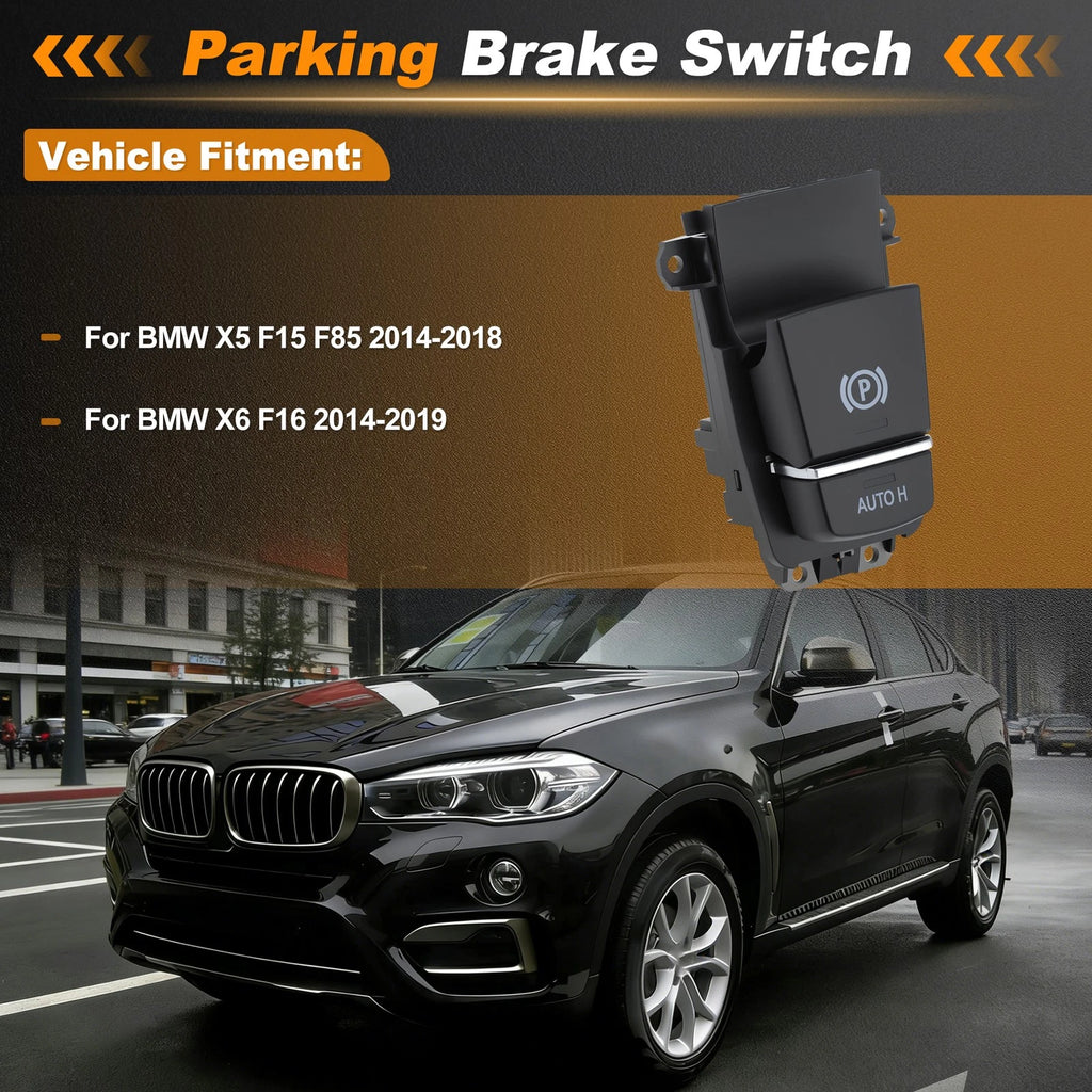 Parking Brake Switch Replacement for BMW X5 F15 F85 (2014–2018)