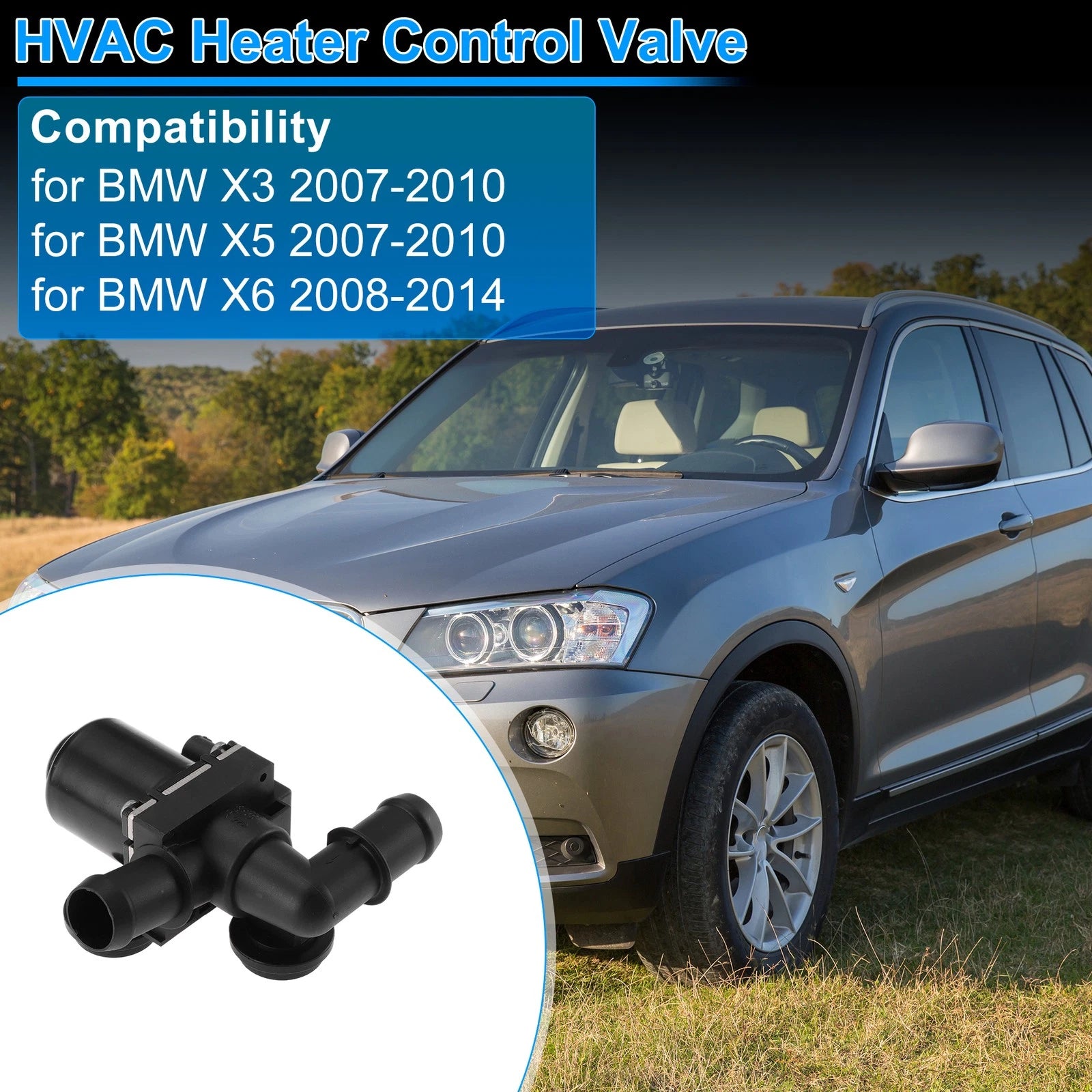 Heater Control Valve Replacement for BMW X3 and X5 (2007–2010)