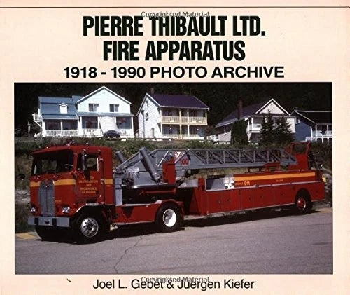 Fire Apparatus for Pierre Thibault Ltd.