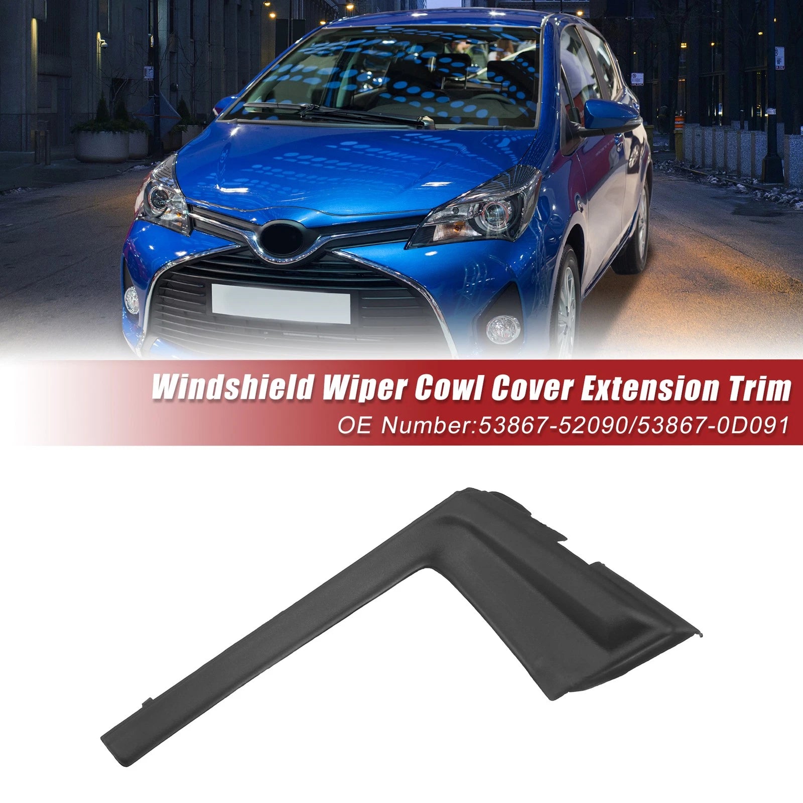 Front Left Windshield Wiper Cowl Panel Replacement for Toyota Yaris (2012–2014)