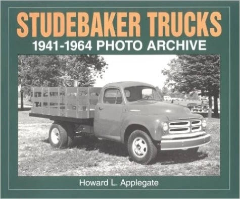 Photo Archive Book for Studebaker Trucks (1941–1964)