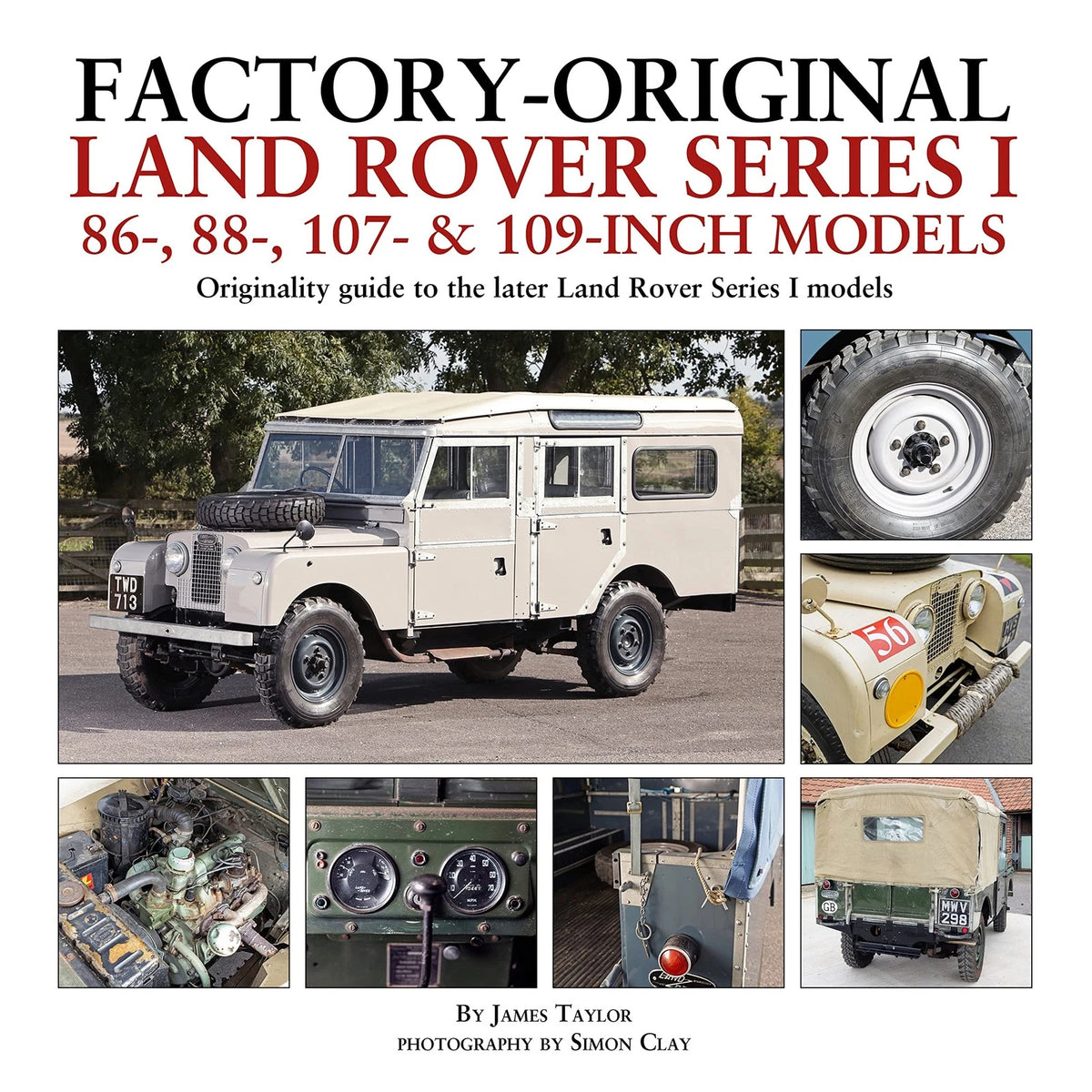 Land Rover Series I Guide (86–109) by James Taylor
