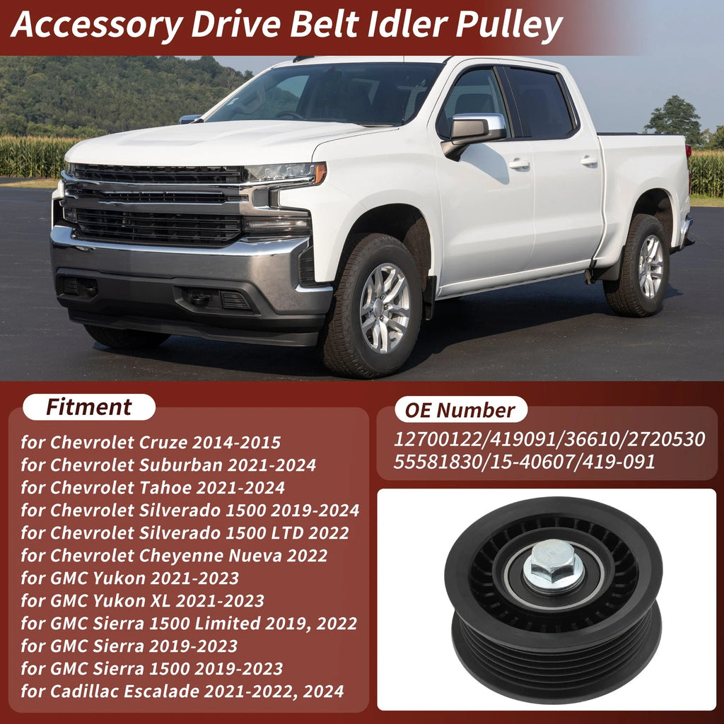 Accessory Drive Belt Idler Pulley Replacement for Chevrolet GMC Cadillac (2009–2017)