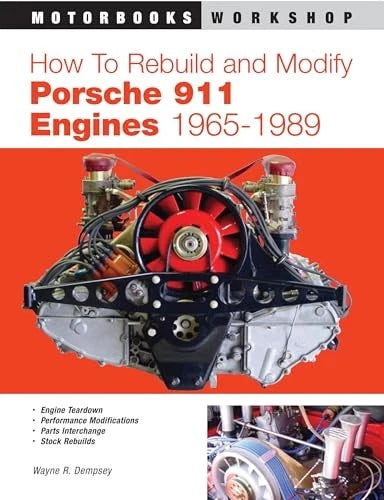 Porsche 911 Engine Rebuild & Modification Guide (1965–1989)