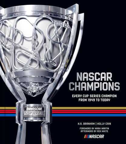 NASCAR Champions Book: Every Cup Series Champion from 1949 to Today