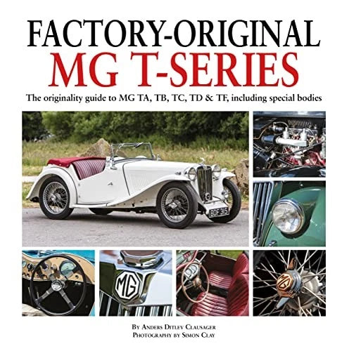 MG T-Series Originality Guide for TA TB TC TD TF (1936–1955)