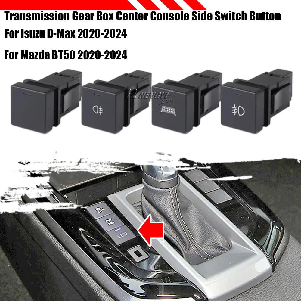 Gear Box Center Console Switch Button for Isuzu D-Max Mazda BT50 (2020–2024)