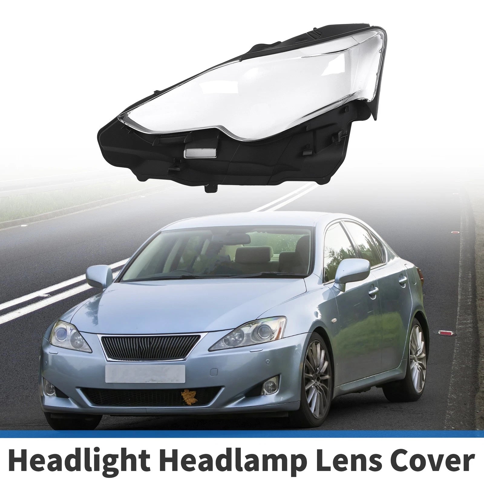 Headlight Lens Cover Front Left Replacement for Lexus IS 250 2013–2016